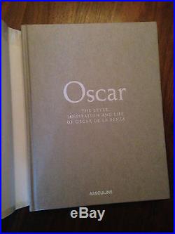 SIGNED! Oscar de La Renta Style, Inspiration & Life BOOK First Edition withphoto
