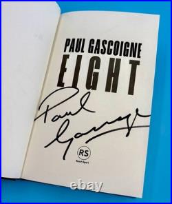SIGNED Paul Gascoigne Book Eight First Edition Hardcover & COA Autograph Auto