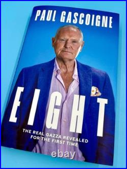 SIGNED Paul Gascoigne Book Eight First Edition Hardcover & COA Autograph Auto