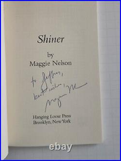 SIGNED Shiner Poetry Maggie Nelson 2001 First Edition 1st Printing FIRST BOOK