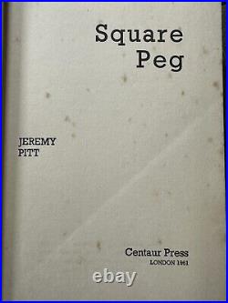 SIGNED Square Peg, Jeremy Pitt. 1961 1st Edition. Outsider