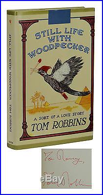 SIGNED Still Life with Woodpecker TOM ROBBINS First Edition 1st 1980 Fine