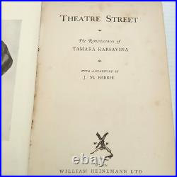 SIGNED Tamara Karsavina Theatre Street 1930 FIRST EDITION J M Barrie HB Used