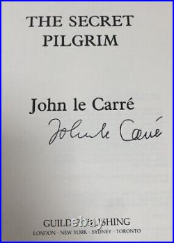 SIGNED The Secret Pilgrim John le Carre 1991 First Edition HBDJ