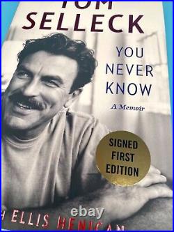 SIGNED Tom Selleck Book You Never Know First Edition Hardback & COA Autograph