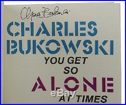 SIGNED You Get So Alone at Times it Makes Sense CHARLES BUKOWSKI First Edition