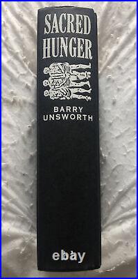 Sacred Hunger By Barry Unsworth SIGNED Hardcover First Edition Fifth Printing