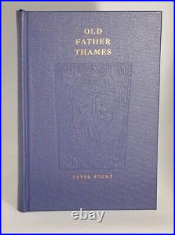 Sign Ltd Ed Old Father Thames By Peter Stone No 219/900 Copies 1997