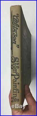 Sign Painting Up to Now by Frank H. Atkinson HC First Edition 1915