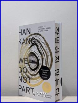 Signed 1st Edition We Do Not Part by Han Kang New Nobel Prize Hardback Sprayed