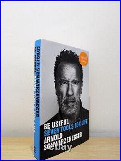 Signed-First Edition-Be Useful by Arnold Schwarzenegger-New