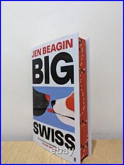 Signed-First Edition-Big Swiss by Jen Beagin-Sprayed Edge-New