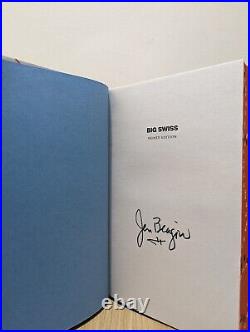 Signed-First Edition-Big Swiss by Jen Beagin-Sprayed Edge-New