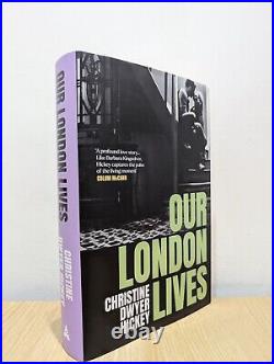 Signed-First Edition-Our London Lives by Christine Dwyer Hickey-New