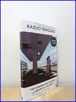 Signed-First Edition-The Summer We Crossed Europe in the Rain by Kazuo Ishiguro
