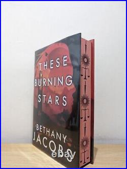 Signed-First Edition-These Burning Stars by Bethany Jacobs-Sprayed Edge-New