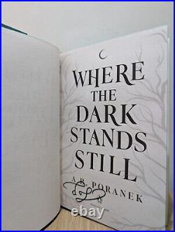 Signed-First Edition-Where the Dark Stands Still by A. B. Poranek-Sprayed-New