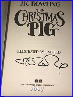 Signed J. K. Rowling The Christmas Pig, First Edition, First printing Hardback