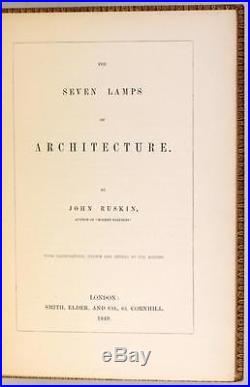 Signed John Ruskin First Edition Full Leather 1849 Seven Lamps Of Architecture