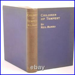 Signed Neil Munro Children of the Tempest First Edition 1903