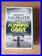 Signed Robert Galbraith'The Running Grave' First Edition JK Holo Authenticated