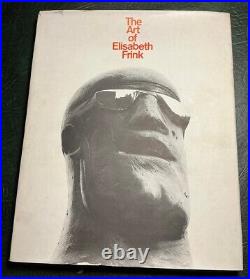 THE ART OF ELISABETH FRINK 1st EDITION SIGNED BY THE AUTHOR 21st December 1972