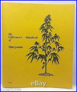 THE CULTIVATOR'S HANDBOOK OF MARIJUANA 1970 by Bill Drake First Edition Revised