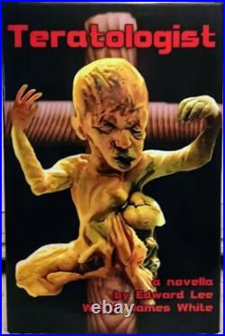 Teratologist SIGNED by Edward Lee & Wrath James White 1st Edition, Limited