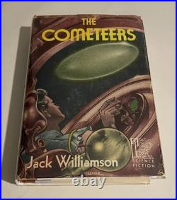 The Cometeers Jack Williamson Fantasy Press 1950 Signed First Edition DJ Mylar
