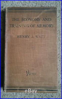 The Economy And Training Of Memory Henry J Watt signed inscription first edition