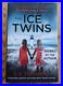 The Ice Twins by S. K. Tremayne (Hardcover, 2015) first edition signed