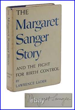 The Margaret Sanger Story SIGNED First Edition 1st 1955 Birth Control Fight