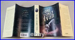 The One And Only Ivan-Katherine Applegate-SIGNED! -TRUE First/1st Edition! -RARE