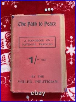 The Path to Peace A Short Handbook 1913 VERY RARE SIGNED FIRST EDITION HB