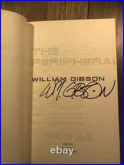 The Peripheral by William Gibson signed first edition UK HB The Peripheral by William Gibson signed first edition UK HB