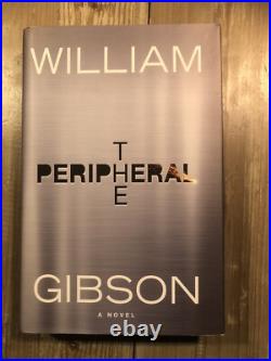 The Peripheral by William Gibson signed first edition UK HB