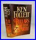 The Pillars Of The Earth-Ken Follett-SIGNED! -INSCRIBED! -TRUE First/1st Edition