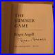 The Summer Game/angell/ Signed First Edition