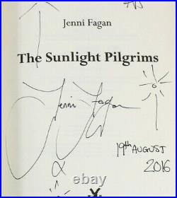 The Sunlight Pilgrims, Jenni Fagan, Signed, Doodled and Dated First Edition 2016
