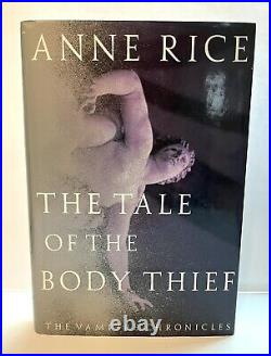 The Tale Of The Body Thief by ANNE RICE SIGNED First Edition -Vampire Chronicles