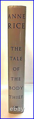 The Tale Of The Body Thief by ANNE RICE SIGNED First Edition -Vampire Chronicles