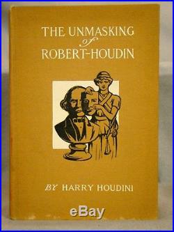 The Unmasking of Robert-Houdin. First edition signed by Harry Houdini