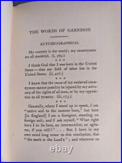 The Words of Garrison A Centennial Selection. 1905 First Edition Signed by