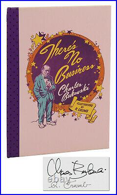 There's No Business SIGNED by CHARLES BUKOWSKI & ROBERT CRUMB First Edition 1984