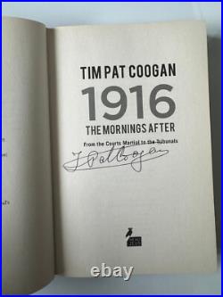 Tim Pat Coogan 1916 The Morning After Signed First Edition 2015