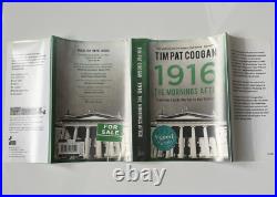 Tim Pat Coogan 1916 The Morning After Signed First Edition 2015