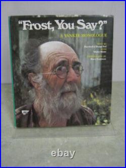 Very Rare 1973 Signed First Ed. Frost, You Say M. Dodge, W. Howe, M. Eastman