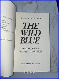 Walter J. Boyne THE WILD BLUE The Novel of the U. S. Air Force 1st Edition Signed