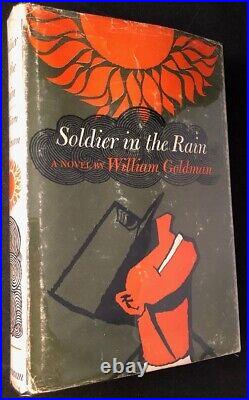 William GOLDMAN / Soldier in the Rain SIGNED FIRST PRINTING 1st Edition 1960