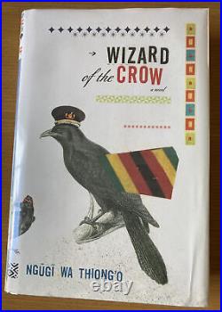 Wizard Of The Crow by Ngugi Wa Thiong'o SIGNED First Edition 2006